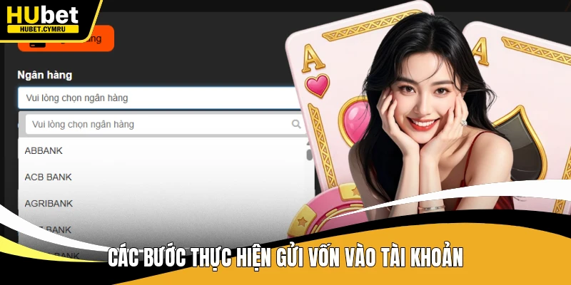 Các bước thực hiện gửi vốn vào tài khoản
