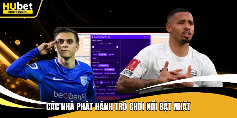 Các nhà phát hành trò chơi nổi bật nhất