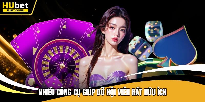 Nhiều công cụ giúp đỡ hội viên rất hữu ích